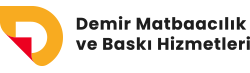 Demir Matbaacılık ve Baskı Hizmetleri